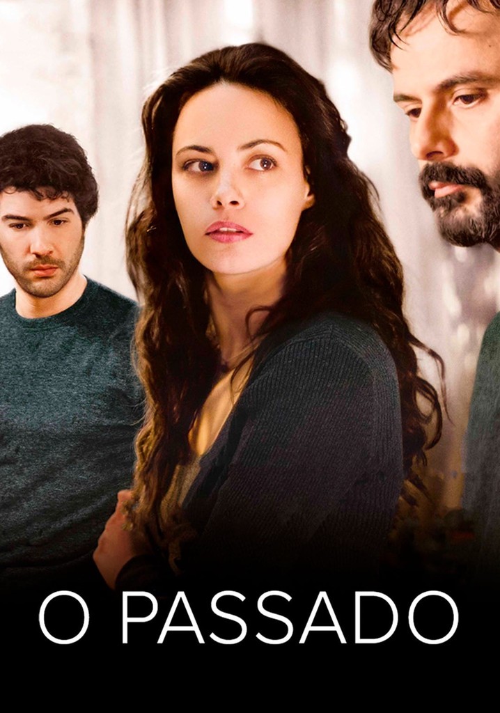 O Passado Filme Veja Onde Assistir Online